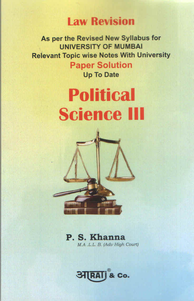P S KHANNA LAW REVISION POLITICAL SCIENCE III