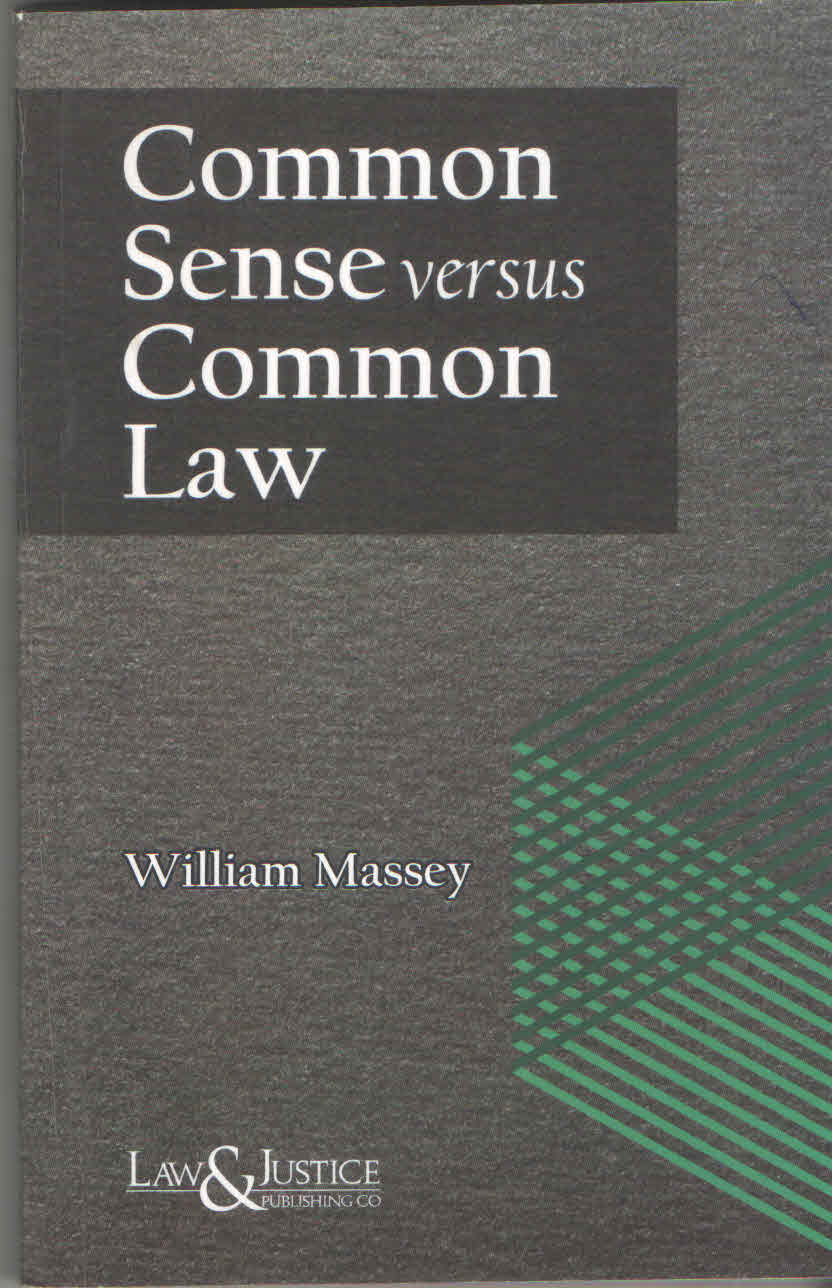 Common Sense versus Common Law
